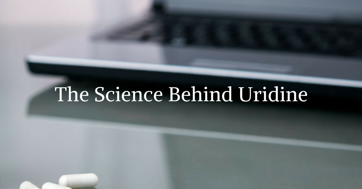 The Science Behind Uridine